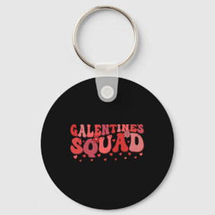 Galentines Squad Gang Valentine Funny Galentine's  Key Ring