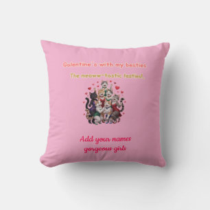 Galentine's with my besties cushion
