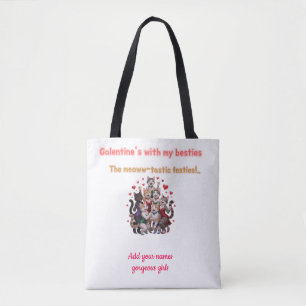 Galentine's with my besties tote bag