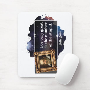 Galileo Galilei Great number of the stupid Mouse Pad