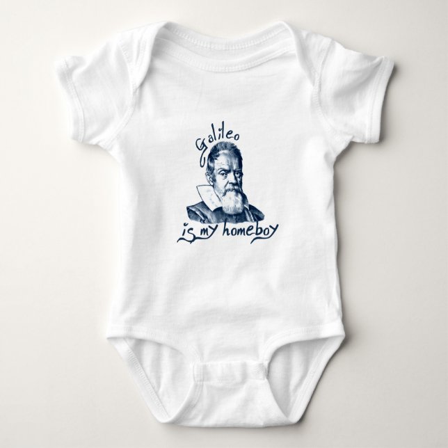 Galileo is My Homeboy Baby Bodysuit (Front)