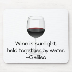 Galileo Wine Quote Mouse Pad