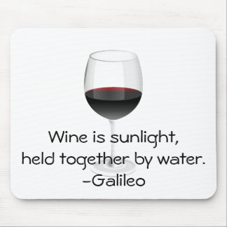 Galileo Wine Quote Mouse Pad