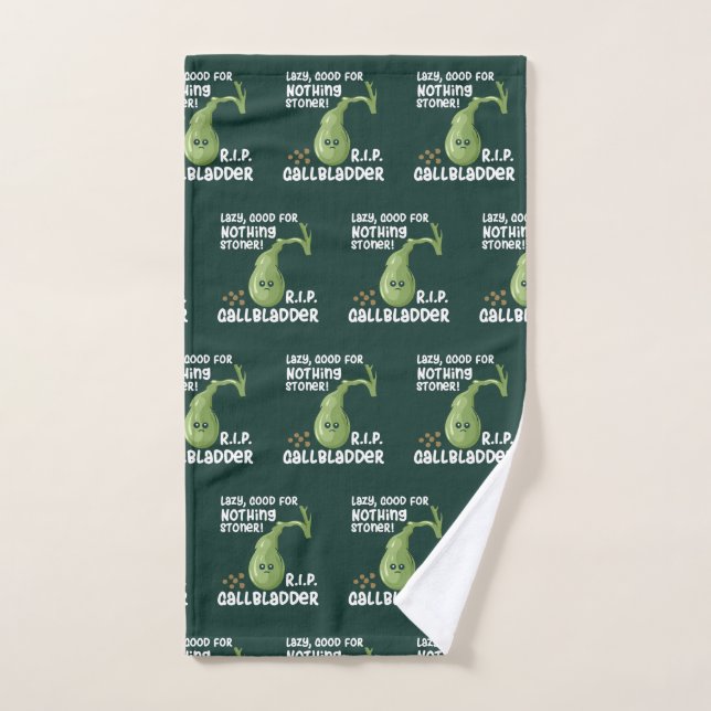 Gallbladder Out Lazy Good For Nothing Stoner Gag Hand Towel (Hand Towel)