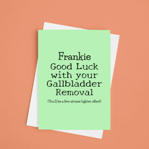 Gallbladder Removal Good Luck Funny Customisable Card