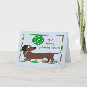 Gallbladder Removed Get Well to Dad from Dachshund Card