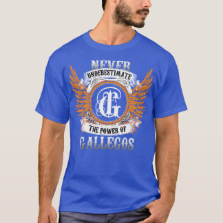 Gallegos Name Shirt Never Underestimate The Power 