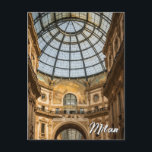 Galleria in Milan Italy Travel Postcard<br><div class="desc">Milan, the stylish heart of northern Italy, blends sharp modern energy with centuries of history. At its center rises the breathtaking Duomo di Milano, a forest of marble spires that seems almost unreal at sunset. Just steps away, the glass-roofed elegance of Galleria Vittorio Emanuele II feels like stepping into a...</div>