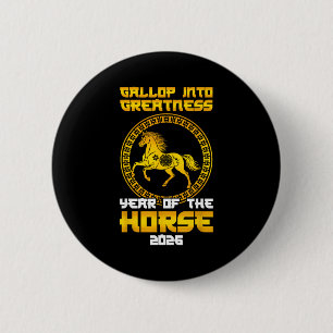 Gallop Into Greatness Year Of The Horse 2026 New Y 6 Cm Round Badge