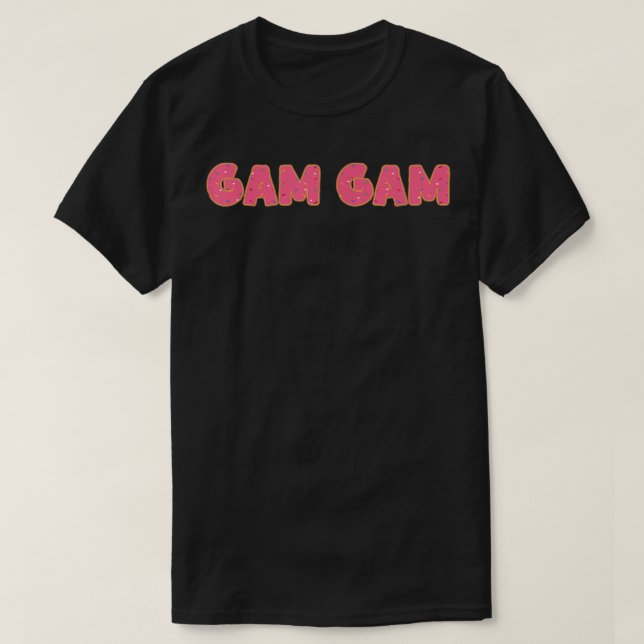 Gam Gam Doughnut Grandmother Doughnut Lover Party  T-Shirt (Design Front)