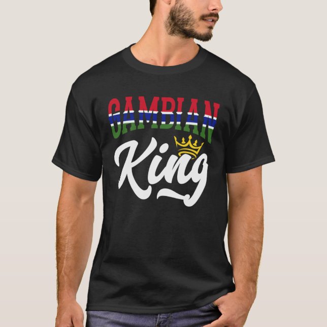 Gambian King Gambian Gambia Gambian Flag T-Shirt (Front)