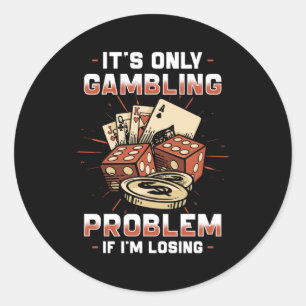 Gambling Classic Round Sticker