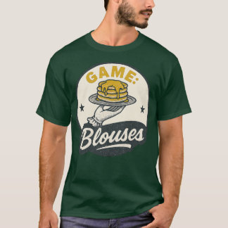 Game Blouses T-Shirt