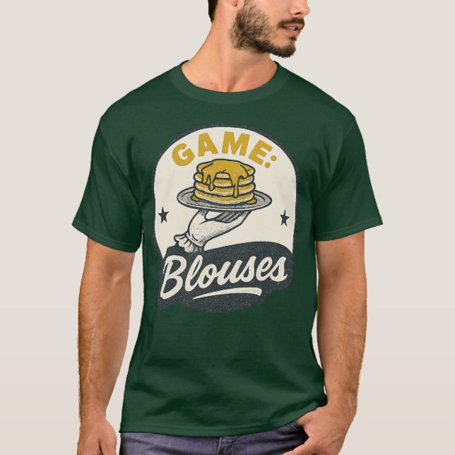 Game Blouses T-Shirt (Front)