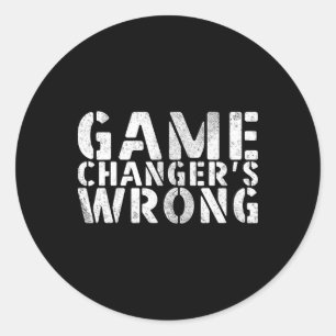 Game Changer's Wrong Sell Softll Player  Classic Round Sticker