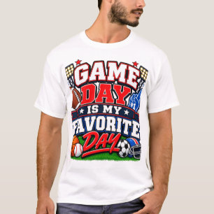 Game Day Is My Favourite T-Shirt