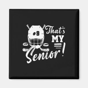 Game Day Jersey Number 09 That's My Senior Hockey  Magnet