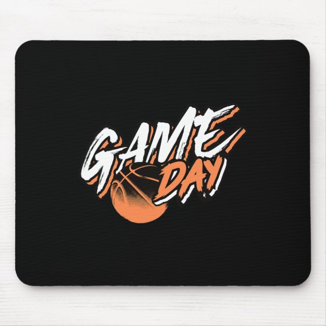Game Day Motivational Basketball Saying  Mouse Pad (Front)