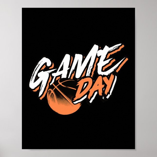 Game Day Motivational Basketball Saying  Poster (Front)