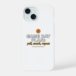 Game Day Plan: Yell, Snack, Repeat Phone Case
