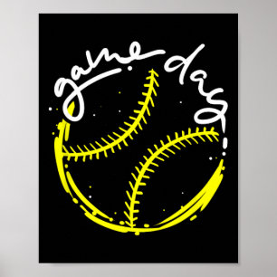 Game Day Sell Life, Softll Life For Mom Boys Girls Poster