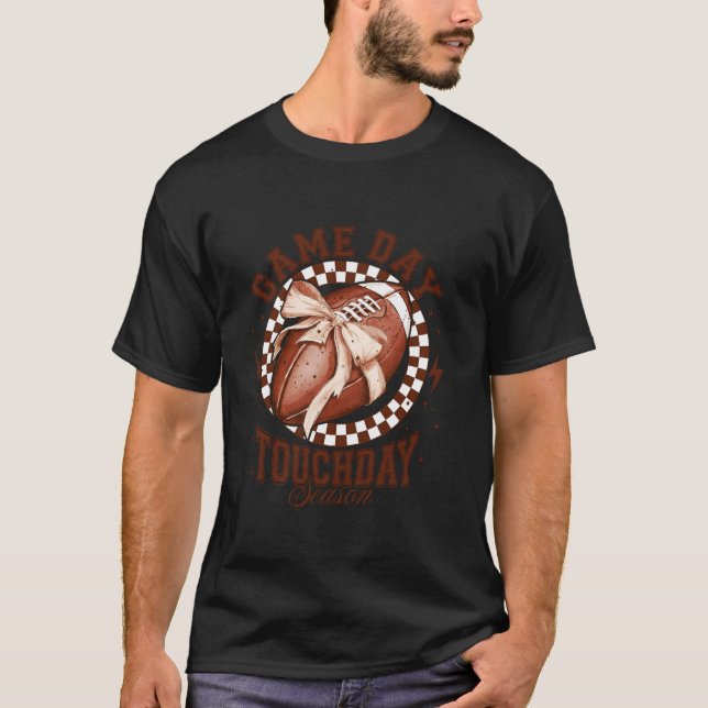 Game Day Touchday Season Coquette Bow Football Tha T-Shirt (Front)
