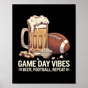 Game Day Vibes Beer Football Repeat Funny Sports C Poster