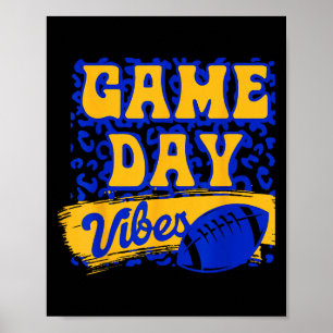 Game Day Vibes Football Season Football Blue Gold Poster