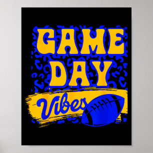 Game Day Vibes Football Season Football Blue Gold Poster