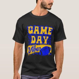 Game Day Vibes Football Season Football Blue Gold  T-Shirt