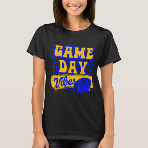 Game Day Vibes Football Season Football Blue Gold T-Shirt