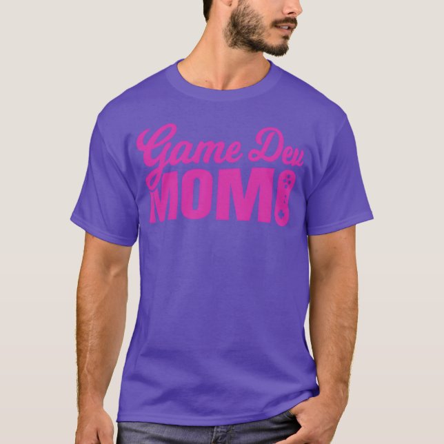 Game Dev Mother friend T-Shirt (Front)