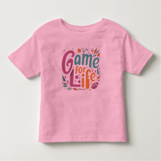 Game for life toddler T-Shirt