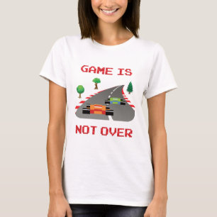 Game is not over Pixelated Video Game T-Shirt