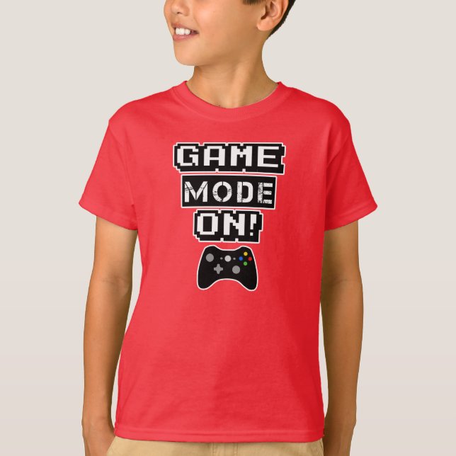 Game Mode On funny boys video game shirt (Front)