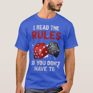 Game Night Board Games I Read The Rules So You Don T-Shirt