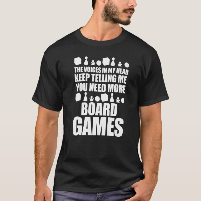 Game Night Funny Board Game You Need More Board Ga T-Shirt (Front)