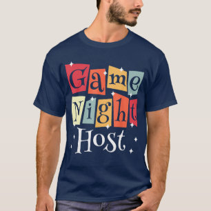 Game Night Host gift T-Shirt