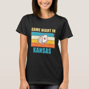 Game Night In Kansas Board Games Family Night T-Shirt