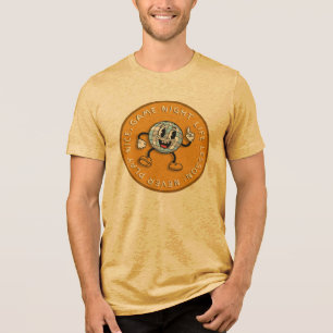Game Night Life Lesson: Never Play Nice T-Shirt Tri-Blend Shirt