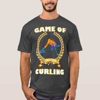 GAME OF CURLING T-Shirt
