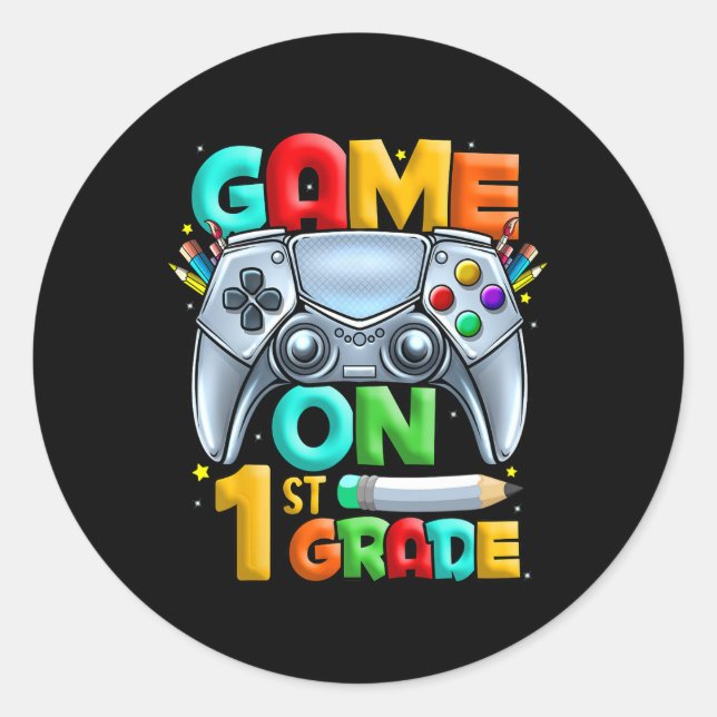 Game On 1st Grade Back To School 1st Grade Level U Classic Round Sticker (Front)