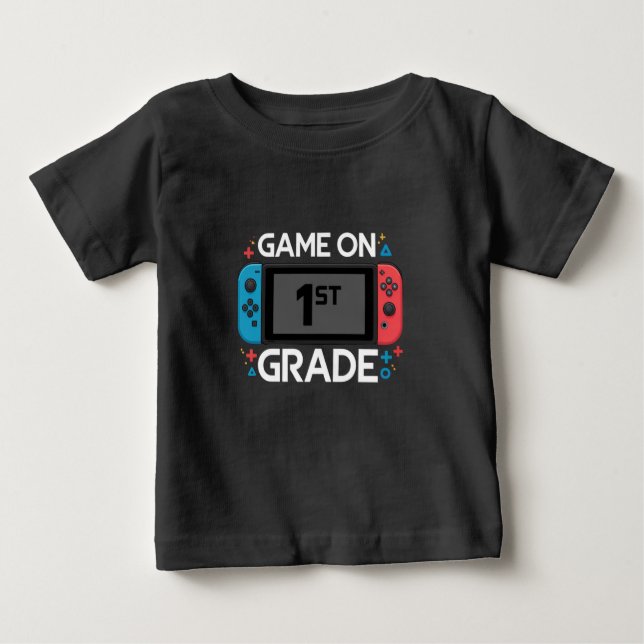 Game On 1st Grade Back To School Funny Gamer  Baby T-Shirt (Front)