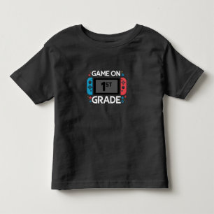 Game On 1st Grade Back To School Funny Gamer Toddler T-Shirt