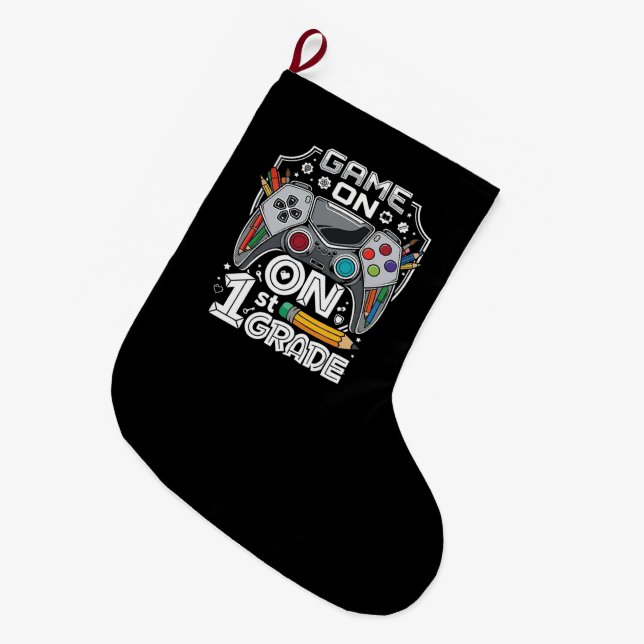 Game On 1st Grade Back to School Large Christmas Stocking (Front (Hanging))