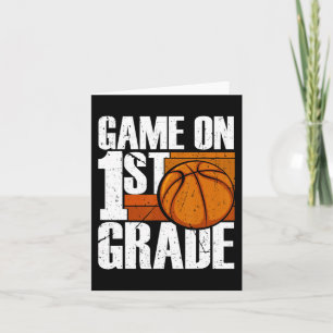 Game On 1st Grade Basketball Back To School First Card