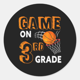 Game On 3rd Grade Bysketbyll Byck To School Fun Gi Classic Round Sticker