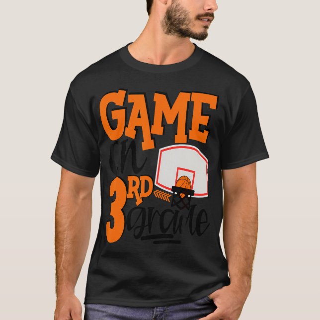 Game On 3Rd Grade Fun Basketball School T Shirt (Front)
