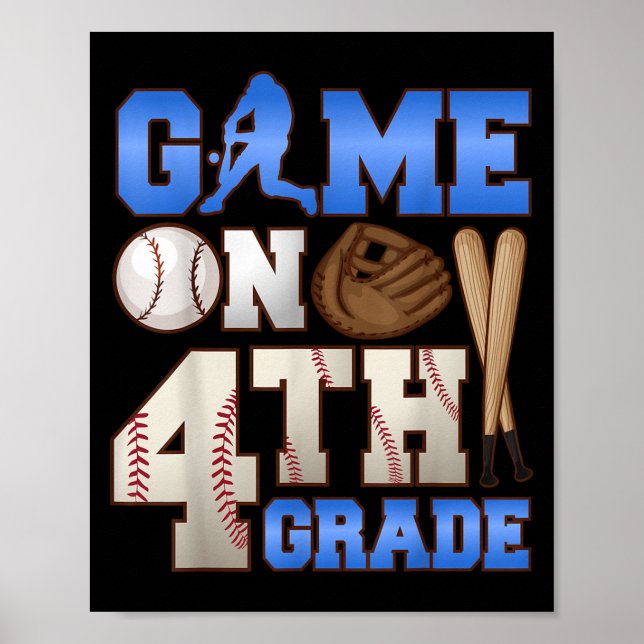 Game On 4th Grade Baseball Player Humour First Day Poster (Front)