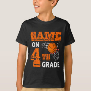 Game On 4th Grade Basketball Back To School Fun Gi T-Shirt